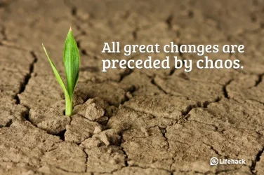 All-great-changes-are-preceded-by-chaos..webp