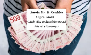Samla lån och krediter fördelar